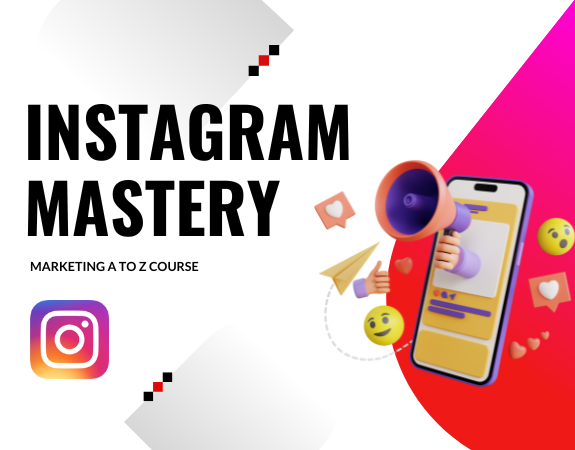 Instagram Mastery Course